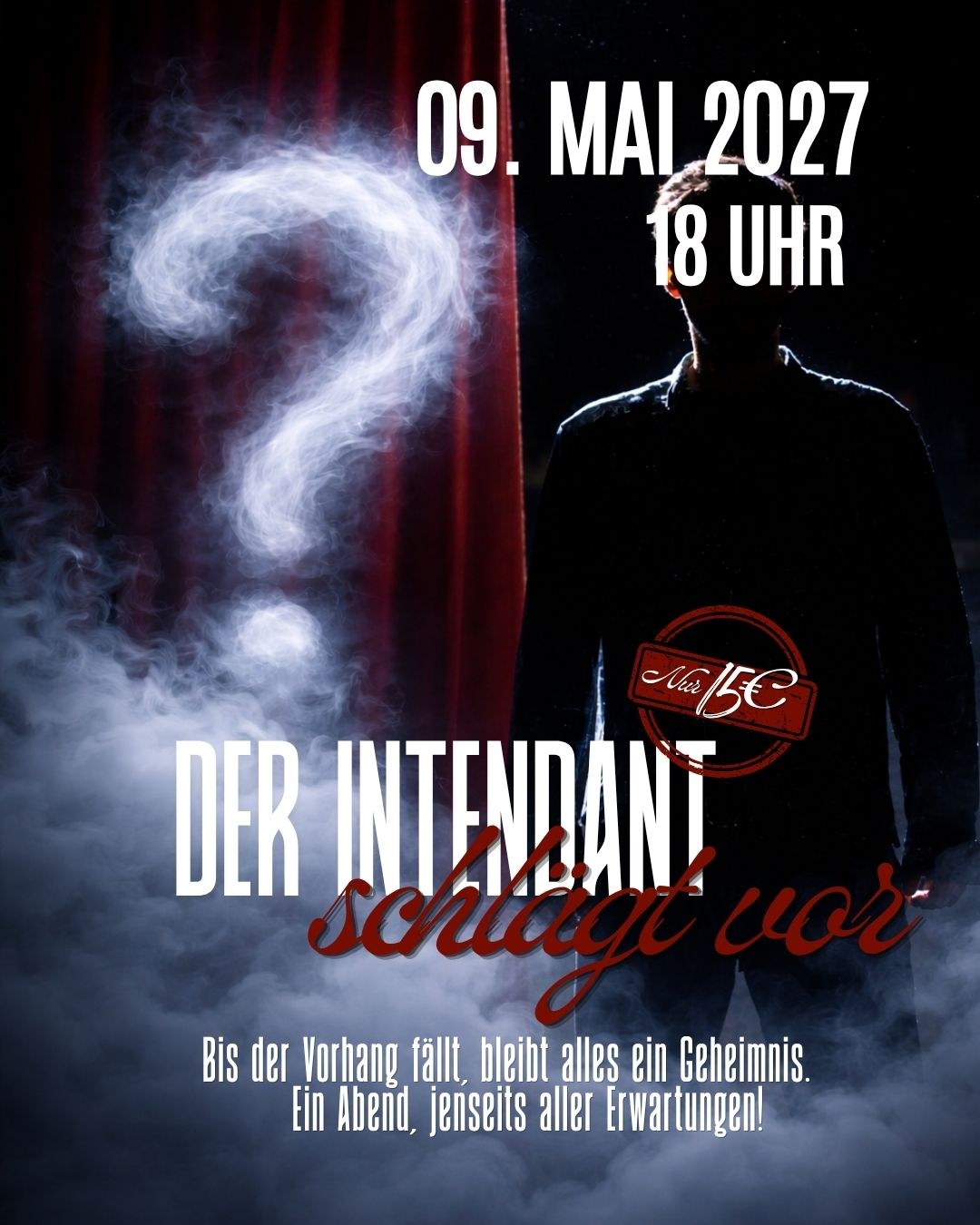 Der Intendant schlägt vor — event poster